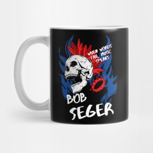 bob seger ll music speaks Mug